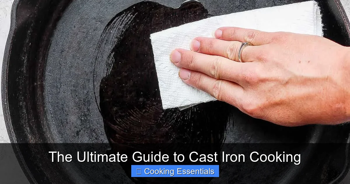 The Ultimate Guide to Cast Iron Cooking - content2 visual guide