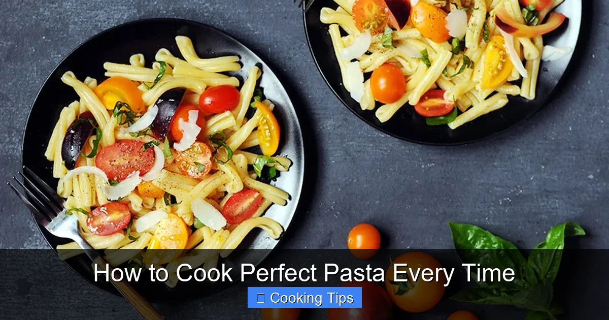 How to Cook Perfect Pasta Every Time - content1 visual guide