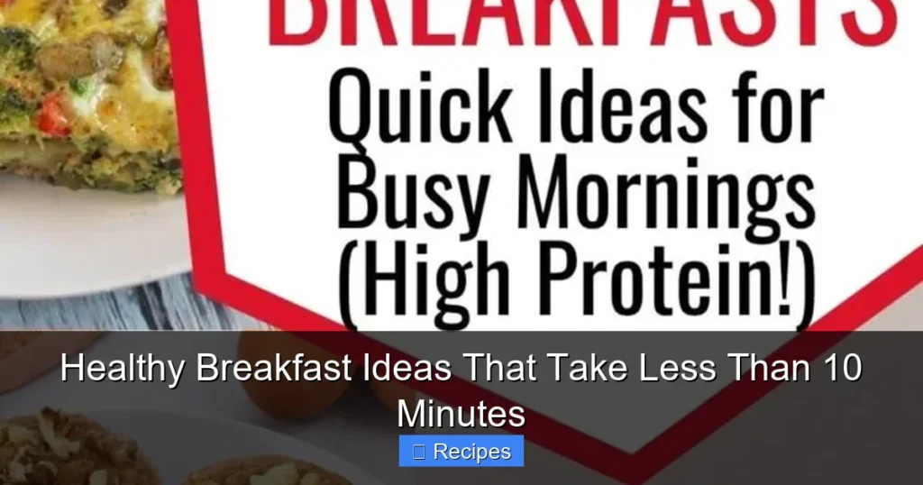 Featured image for Healthy Breakfast Ideas That Take Less Than 10 Minutes
