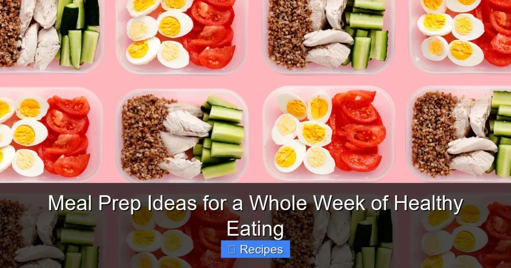 Featured image for Meal Prep Ideas for a Whole Week of Healthy Eating